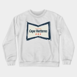 Cape Hatteras, NC Summertime Vacationing Bowtie Sign Crewneck Sweatshirt